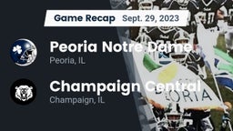 Recap: Peoria Notre Dame  vs. Champaign Central  2023