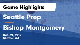 Seattle Prep vs Bishop Montgomery Game Highlights - Dec. 21, 2019