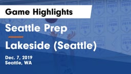 Seattle Prep vs Lakeside  (Seattle) Game Highlights - Dec. 7, 2019