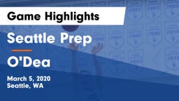 Seattle Prep vs O'Dea  Game Highlights - March 5, 2020