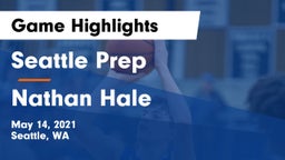 Seattle Prep vs Nathan Hale Game Highlights - May 14, 2021
