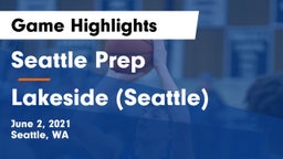 Seattle Prep vs Lakeside  (Seattle) Game Highlights - June 2, 2021