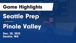 Seattle Prep vs Pinole Valley  Game Highlights - Dec. 28, 2023