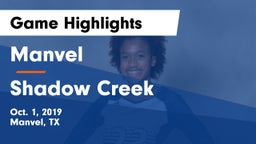 Manvel  vs Shadow Creek  Game Highlights - Oct. 1, 2019