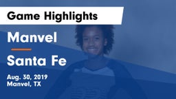 Manvel  vs Santa Fe  Game Highlights - Aug. 30, 2019