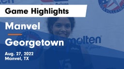 Manvel  vs Georgetown  Game Highlights - Aug. 27, 2022