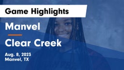 Manvel  vs Clear Creek  Game Highlights - Aug. 8, 2023