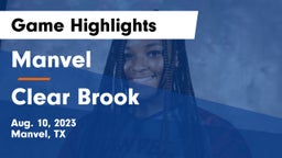 Manvel  vs Clear Brook  Game Highlights - Aug. 10, 2023
