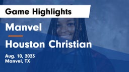 Manvel  vs Houston Christian  Game Highlights - Aug. 10, 2023