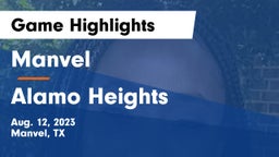 Manvel  vs Alamo Heights  Game Highlights - Aug. 12, 2023