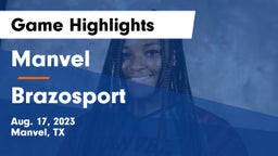 Manvel  vs Brazosport  Game Highlights - Aug. 17, 2023