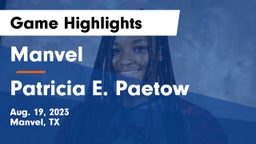 Manvel  vs Patricia E. Paetow  Game Highlights - Aug. 19, 2023