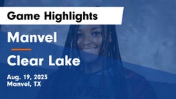 Manvel  vs Clear Lake  Game Highlights - Aug. 19, 2023