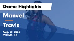 Manvel  vs Travis  Game Highlights - Aug. 22, 2023