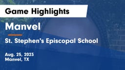 Manvel  vs St. Stephen's Episcopal School Game Highlights - Aug. 25, 2023