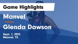 Manvel  vs Glenda Dawson  Game Highlights - Sept. 1, 2023