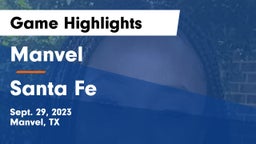 Manvel  vs Santa Fe  Game Highlights - Sept. 29, 2023