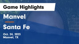 Manvel  vs Santa Fe  Game Highlights - Oct. 24, 2023