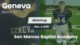 Matchup: Geneva  vs. San Marcos Baptist Academy  2018