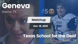 Matchup: Geneva  vs. Texas School for the Deaf  2019
