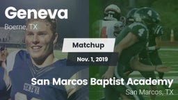 Matchup: Geneva  vs. San Marcos Baptist Academy  2019