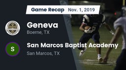 Recap: Geneva  vs. San Marcos Baptist Academy  2019