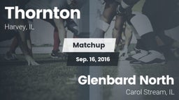 Matchup: Thornton  vs. Glenbard North  2016