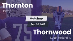 Matchup: Thornton  vs. Thornwood  2016