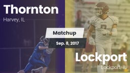 Matchup: Thornton  vs. Lockport  2017