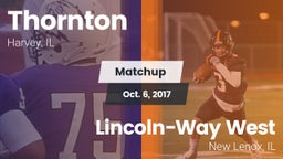 Matchup: Thornton  vs. Lincoln-Way West  2017