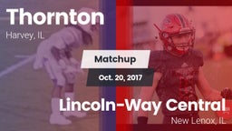Matchup: Thornton  vs. Lincoln-Way Central  2017