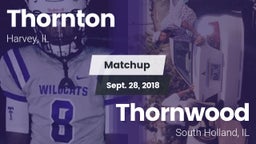 Matchup: Thornton  vs. Thornwood  2018