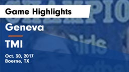 Geneva  vs TMI Game Highlights - Oct. 30, 2017