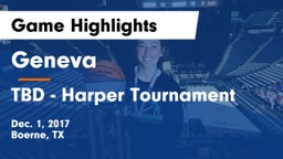 Geneva  vs TBD - Harper Tournament Game Highlights - Dec. 1, 2017