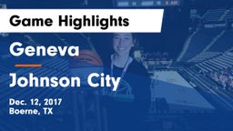 Geneva  vs Johnson City  Game Highlights - Dec. 12, 2017
