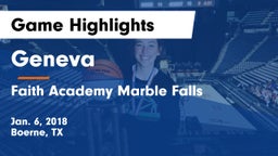 Geneva  vs Faith Academy Marble Falls Game Highlights - Jan. 6, 2018