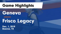 Geneva  vs Frisco Legacy Game Highlights - Dec. 1, 2018