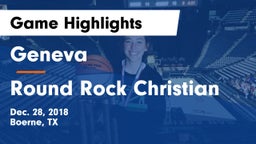 Geneva  vs Round Rock Christian Game Highlights - Dec. 28, 2018