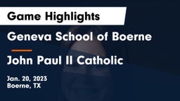 Geneva School of Boerne vs John Paul II Catholic  Game Highlights - Jan. 20, 2023
