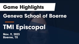 Geneva School of Boerne vs TMI Episcopal  Game Highlights - Nov. 9, 2023