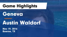Geneva  vs Austin Waldorf  Game Highlights - Nov 19, 2016