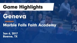 Geneva  vs Marble Falls Faith Academy Game Highlights - Jan 6, 2017