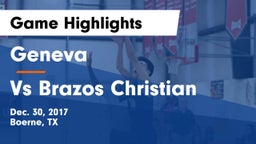 Geneva  vs Vs Brazos Christian Game Highlights - Dec. 30, 2017