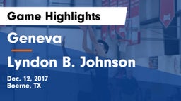 Geneva  vs Lyndon B. Johnson  Game Highlights - Dec. 12, 2017