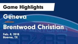 Geneva  vs Brentwood Christian Game Highlights - Feb. 8, 2018