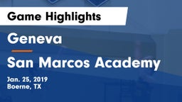 Geneva  vs San Marcos Academy  Game Highlights - Jan. 25, 2019
