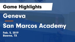 Geneva  vs San Marcos Academy  Game Highlights - Feb. 5, 2019