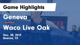 Geneva  vs Waco Live Oak Game Highlights - Dec. 28, 2019