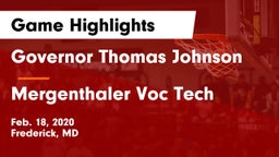 Governor Thomas Johnson  vs Mergenthaler Voc Tech Game Highlights - Feb. 18, 2020