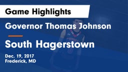 Governor Thomas Johnson  vs South Hagerstown  Game Highlights - Dec. 19, 2017